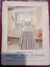 kniha Sňatky otce Olifusa, Zemědělské knihkupectví A. Neubert 1926