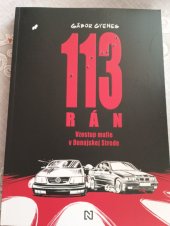 kniha 113 RAN Vzestup mafie v Dunajskej Strede, N Press 2025