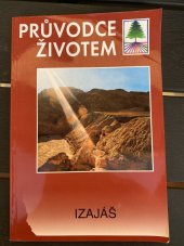 kniha Průvodce životem Izajáš, Luxpress, s.r.o. 1999