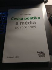 kniha Česká politika a média po roce 1989, Centrum pro ekonomiku a politiku 2013