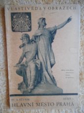 kniha Hlavní město Praha, Česká grafická Unie 1930