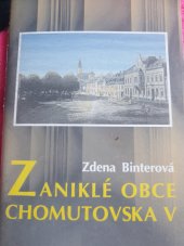 kniha Zaniklé obce Chomutovska. V. díl, - Přísečnicko, Okresní muzeum 1996