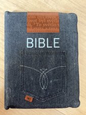 kniha Bible  Písmo svaté starého a nového zákona , Česká biblická společnost 2015