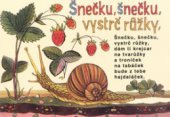kniha Šnečku, šnečku, vystrč růžky, Svojtka & Co. 2004