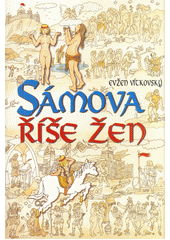kniha Sámova říše žen, Budeč 2013