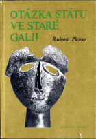 kniha Otázka státu ve staré Galii ke společenskému zřízení u pevninských Keltů v pozdním laténském období, Academia 1979