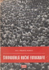 kniha Širokoúhlá ruční fotografie, Orbis 1950
