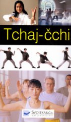 kniha Tchaj-čchi, Svojtka & Co. 2006