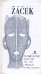 kniha České moře básně z let 1986-1998, Primus 2004