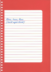 kniha Olina, Ivana, Hana deník mých lásek, Druhé město 2006