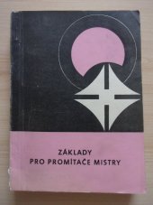 kniha Základy pro promítače mistry, Filmový ústav 1967