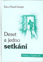 kniha Deset a jedno setkání příběhy o hledání III, Křesťanský život 2000