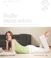 kniha Buďte sama sebou jednoduše dokonalé: nejlepší triky ke zvýraznění Vaší krásy, DM Drogerie Markt 2009