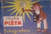 kniha Opičák Pišta fotografem, Orbis 1968