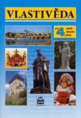 kniha Vlastivěda 4 pro 4. ročník základní školy, SPN 2002