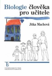 kniha Biologie člověka pro učitele , Karolinum  2005