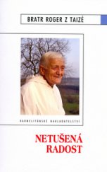 kniha Netušená radost, Karmelitánské nakladatelství 2006