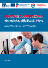kniha Pracovní dlouhověkost: východiska, příležitosti, výzvy, Konfederace zaměstnavatelských a podnikatelských svazů ČR 2015