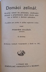 kniha Domácí zelinář Struč. návod ku pěstování, ošetřování, sklizení a přezimování všech druhů zelenin a koření v domácí zahrádce, Alois Neubert 1918