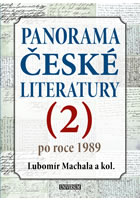 kniha Panorama české literatury 2 (po roce 1989), Euromedia 2015