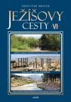 kniha Ježíšovy cesty VI., Vérité 2012