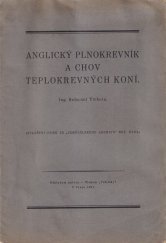 kniha Anglický plnokrevník a chov teplokrevných koní, Politika 1927