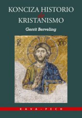 kniha Konciza historio de Kristanismo, KAVA-PECH 2014