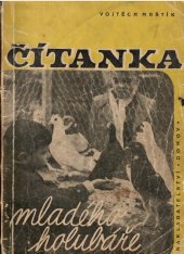 kniha Rádcovská čítanka mladého holubáře, Domov 1946