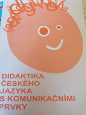kniha Didaktika českého jazyka s komunikačními prvky počáteční fáze výuky mateřštiny, Ostravská univerzita, Pedagogická fakulta 2003