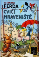 kniha Ferda cvičí mraveniště, Albatros 1971