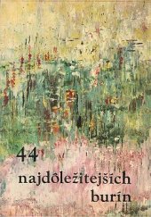 kniha 44 najdôležitejších burín, Príroda 1972