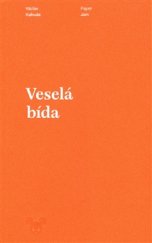kniha Veselá bída, Milan Hodek 2015