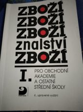 kniha Zbožíznalství I pro obchodní akademie a ostatní střední školy, Fortuna 1999