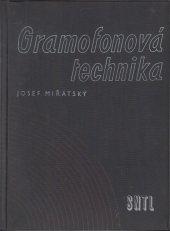 kniha Gramofonová technika Určeno studujícím, SNTL 1958