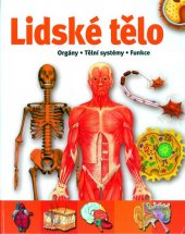 kniha Lidské tělo Orgány · Tělní systémy · Funkce, Vemag 2007