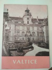 kniha Valtice, Kraj. středisko st. památkové péče a ochrany přírody 1964