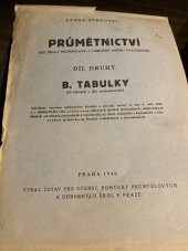 kniha Průmětnictví pro školy průmyslové a odborné směru stavebniho Díl druhý, B.Tabulky (65 tabulek s 224 vyobrazeními), Ústav pro učebné pomůcky prům. a odborných škol 1940