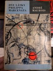 kniha Dve lásky Philippa Marcenata, Slovenský spisovateľ 1967