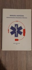 kniha Manuál dispečera zdravotnického operačního střediska, s.n. 2012