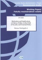 kniha Motivation and implications of Chávez politics in the field of security and external policy, Oeconomica 2008