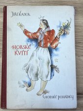 kniha Horské kvítí Chodské pohádky, Edvard Fastr 1948