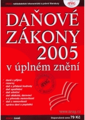 kniha Daňové zákony 2005 v úplném znění, Anag 2004