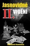 kniha Jasnovidné vidění II. Opravdové příběhy z práce jasnovidce, Boušková Stanislava 2013