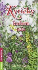 kniha Kytičky kolem nás, Agentura Rubico 2016