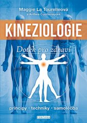 kniha Kineziologie Dotek pro zdraví - principy, techniky, samoléčba, Fontána 2020