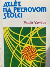 kniha Atlét na Petrovom stolci, M.P.K 1981