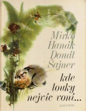 kniha Kde louky nejvíc voní--, Albatros 1984