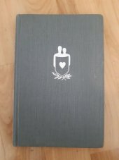 kniha Srdce na štít úvahy o přátelství a lásce, Českomoravský Kompas 1941
