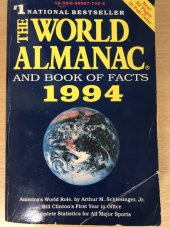 kniha The World Almanac and Book of Facts 1994 America´s World Role, by Arthur M. Schlesinger, Jr.  Bill Clinton´s First Year in Office Complete Statistics for All Major Sports, Funk and Wagnalls 1995