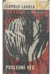 kniha Poslední věc, Naše vojsko 1969